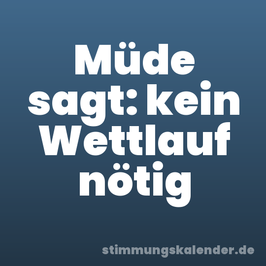 Müde sagt: kein Wettlauf nötig