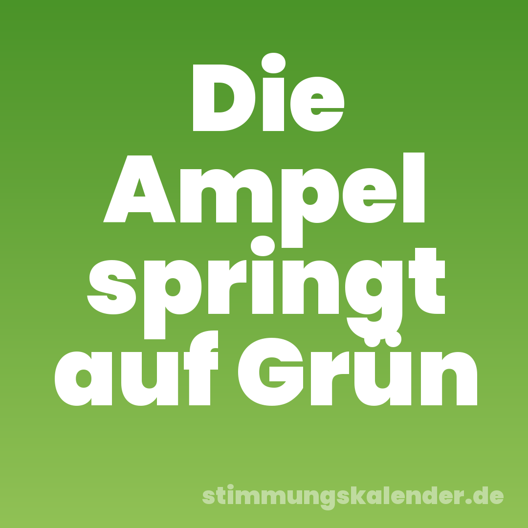 Die Ampel springt auf Grün
