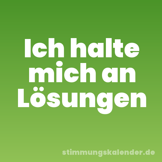 Ich halte mich an Lösungen