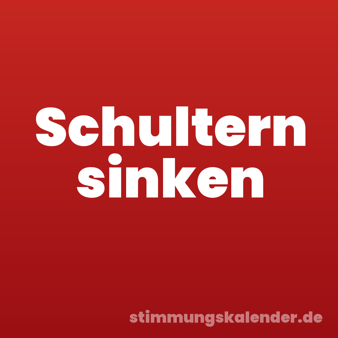 Schultern sinken