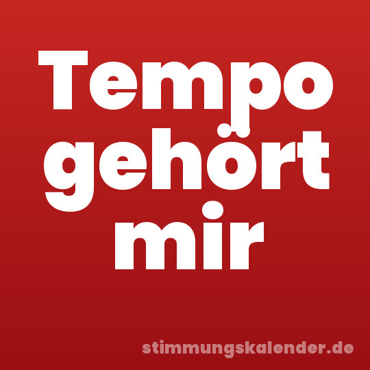 Tempo gehört mir
