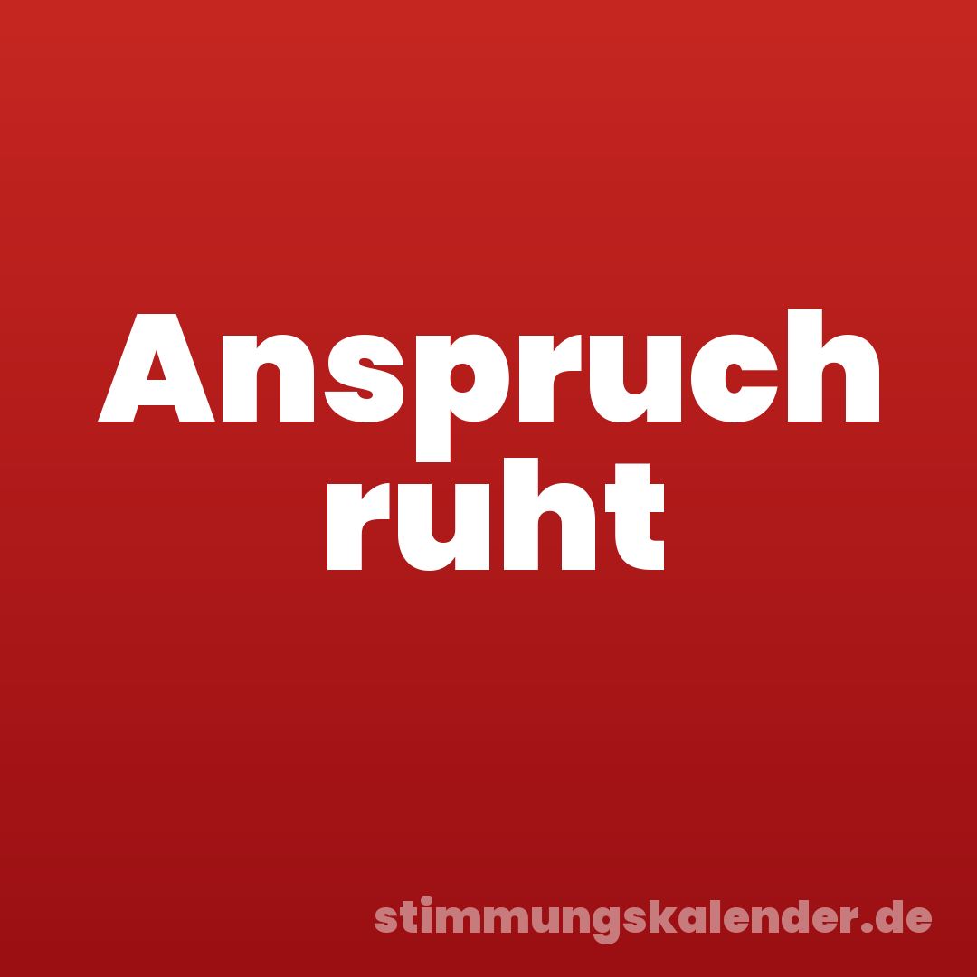 Anspruch ruht