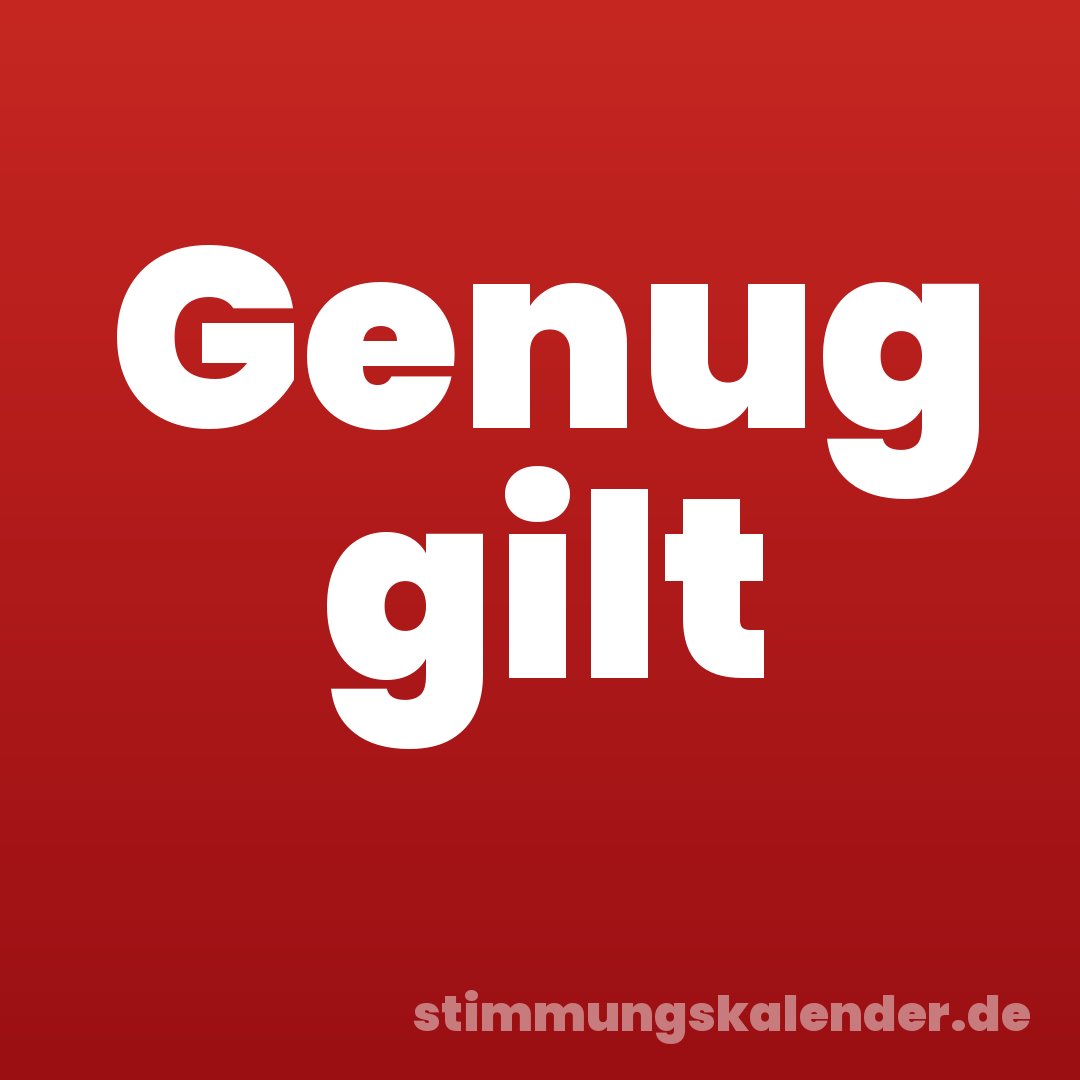Genug gilt
