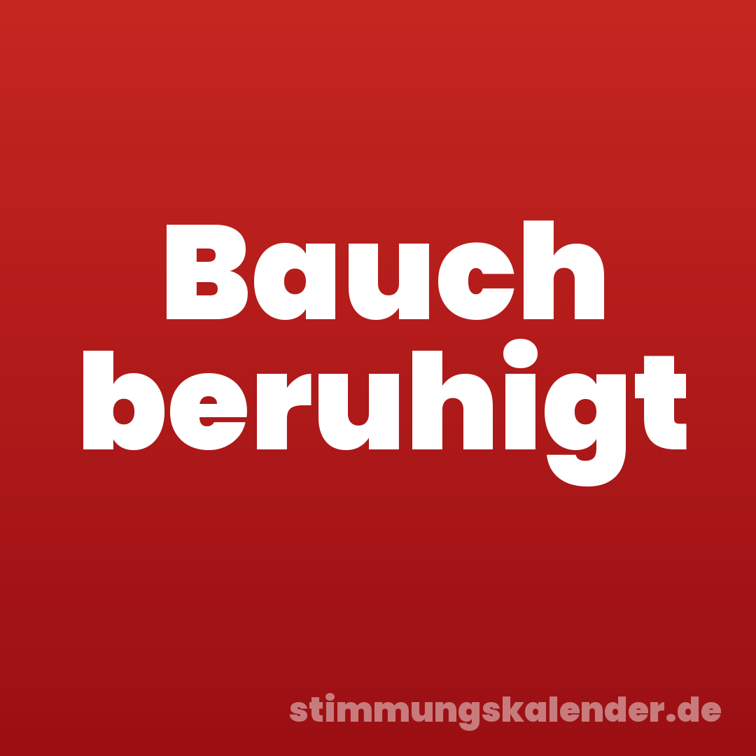 Bauch beruhigt