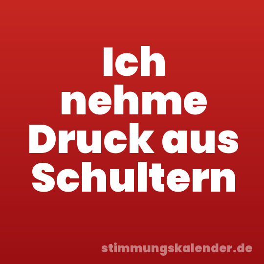 Ich nehme Druck aus Schultern