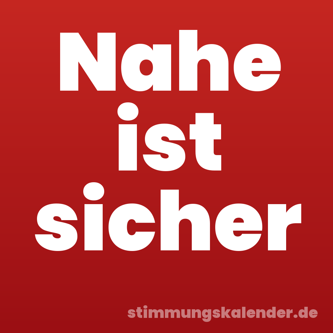 Nahe ist sicher