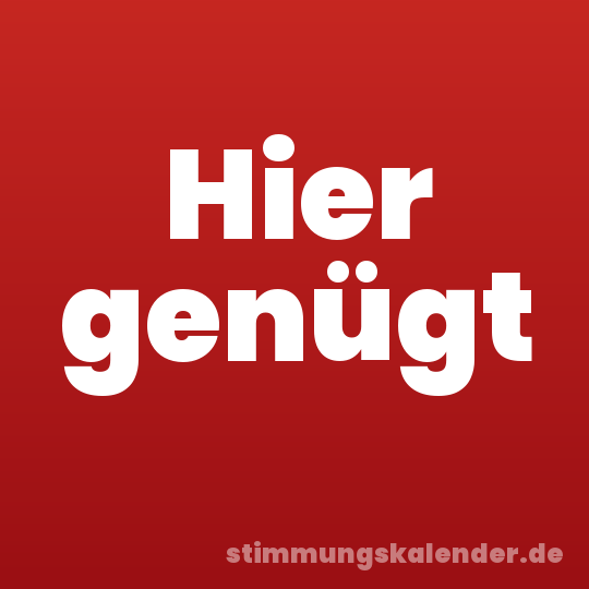 Hier genügt