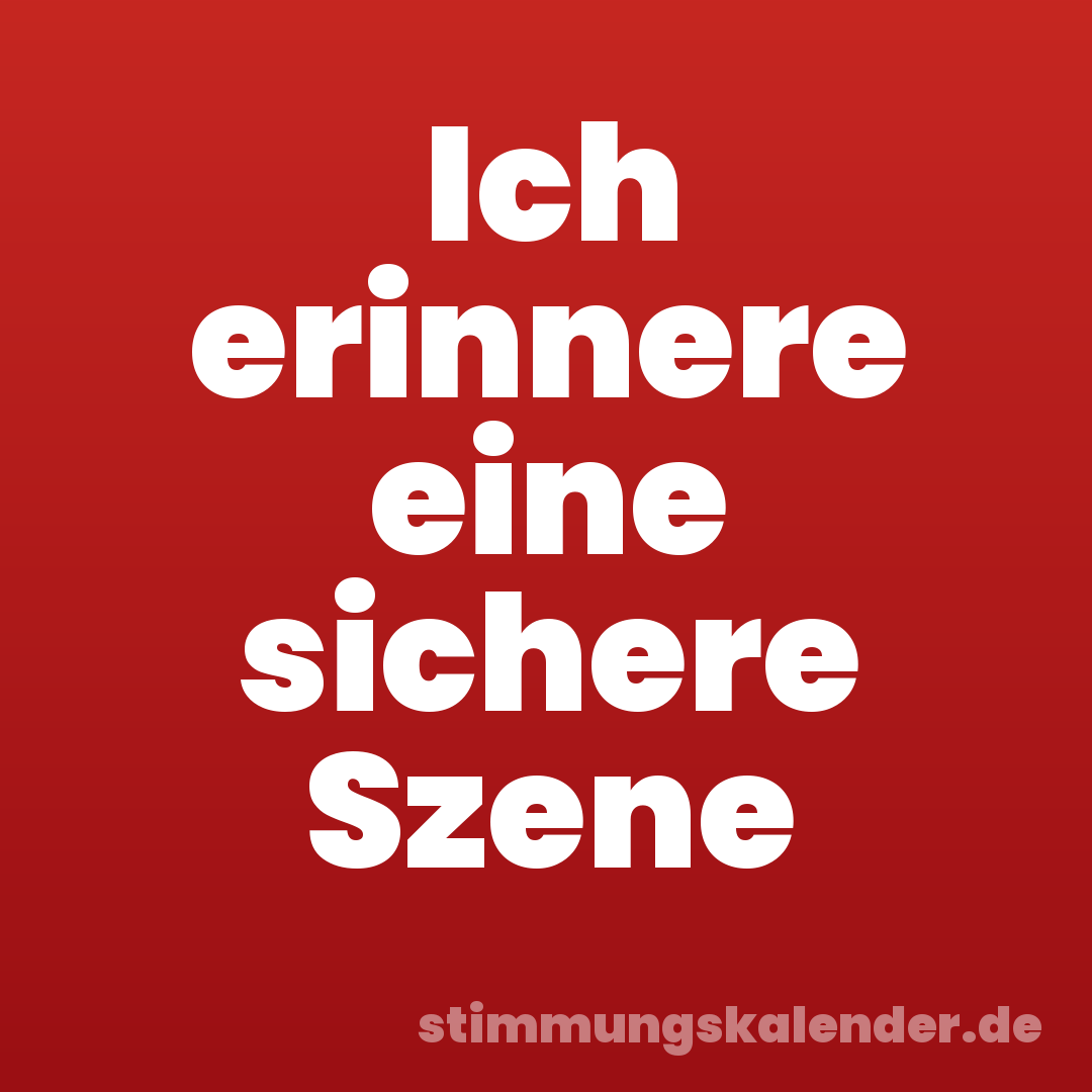 Ich erinnere eine sichere Szene