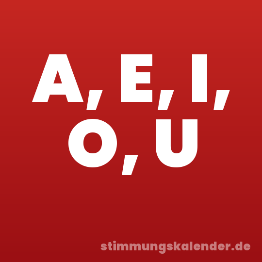 A, E, I, O, U