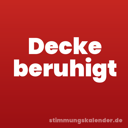 Decke beruhigt