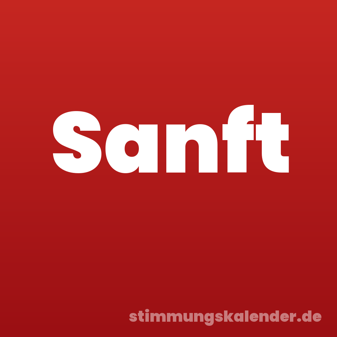 Sanft