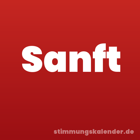 Sanft