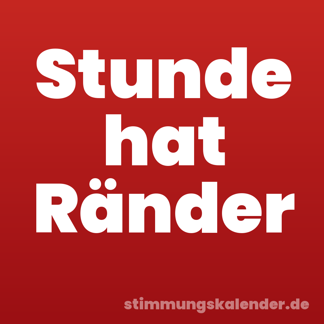 Stunde hat Ränder