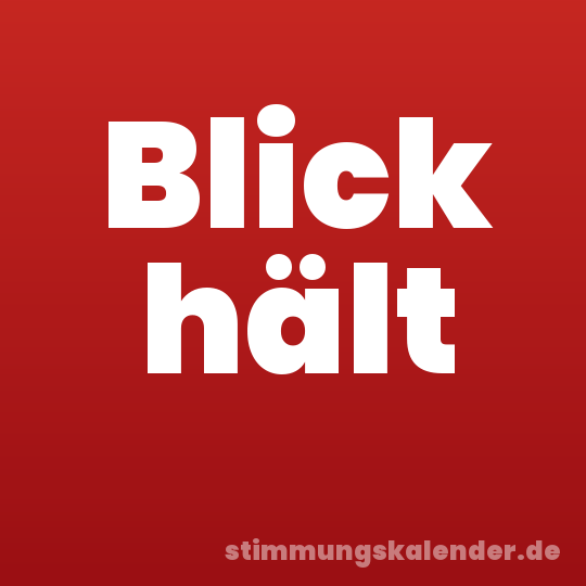 Blick hält