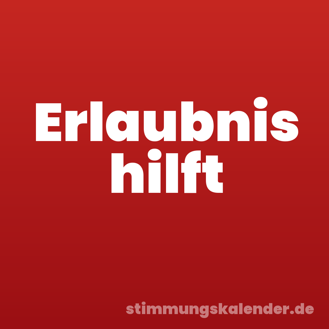 Erlaubnis hilft