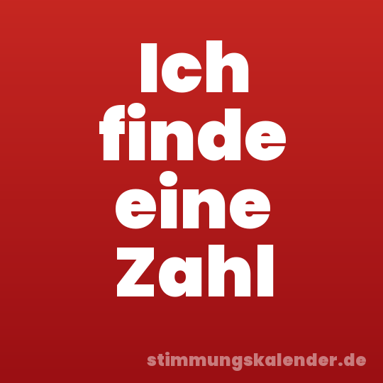 Ich finde eine Zahl