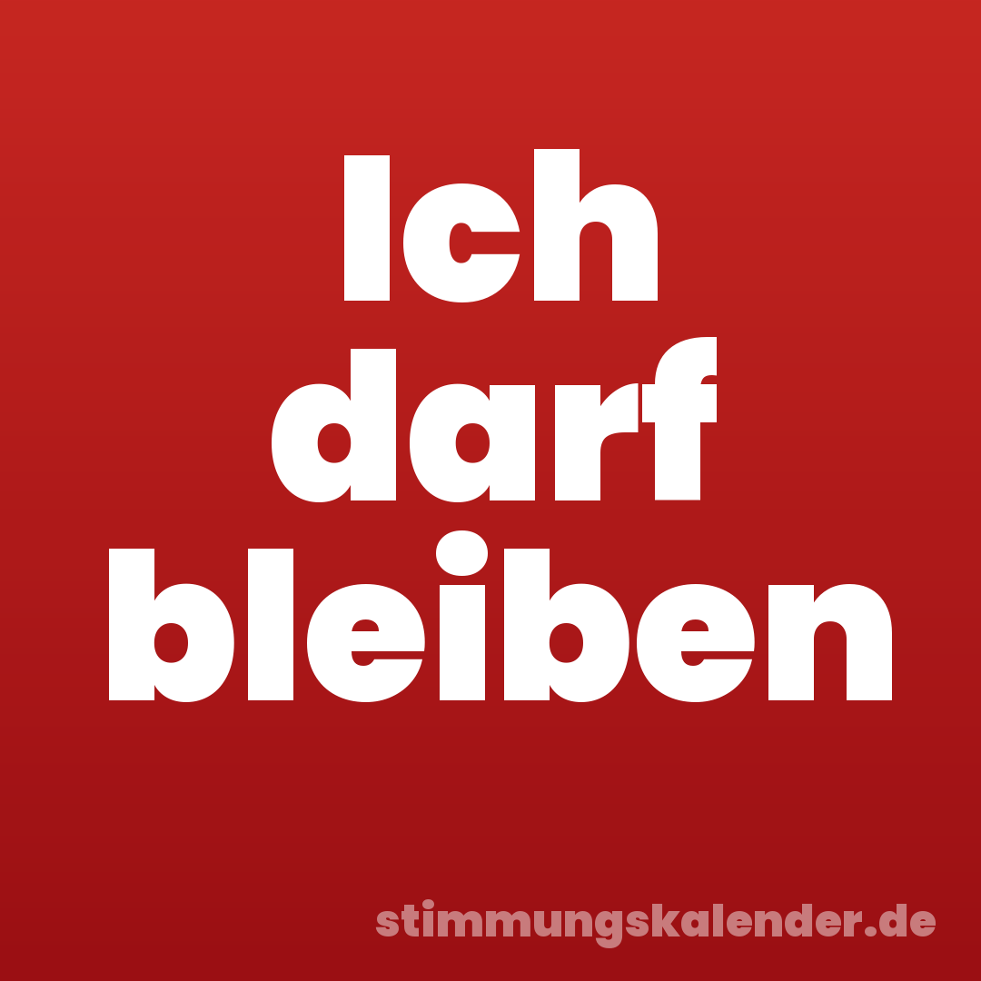 Ich darf bleiben