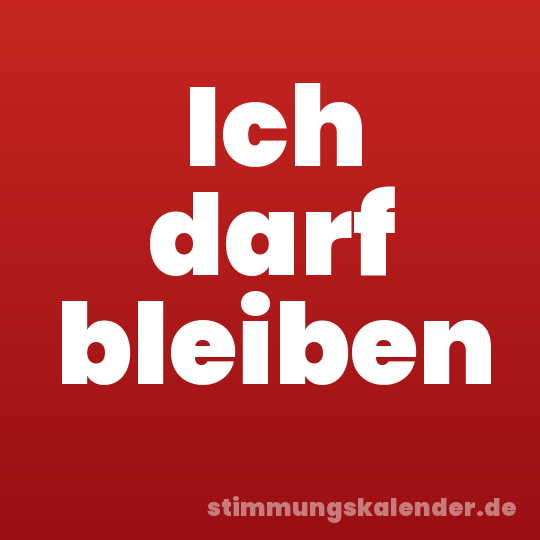 Ich darf bleiben