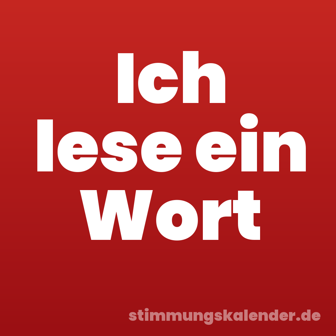 Ich lese ein Wort
