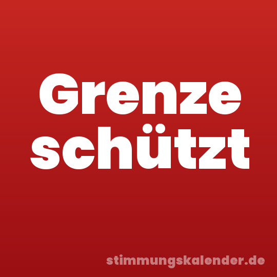 Grenze schützt