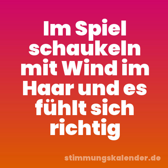 Im Spiel schaukeln mit Wind im Haar und es fühlt sich richtig