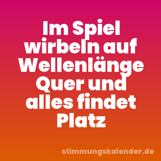 Im Spiel wirbeln auf Wellenlänge Quer und alles findet Platz