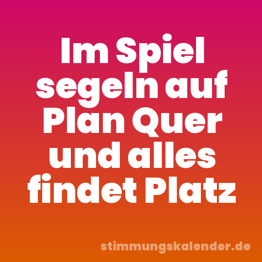 Im Spiel segeln auf Plan Quer und alles findet Platz