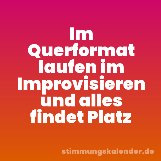 Im Querformat laufen im Improvisieren und alles findet Platz