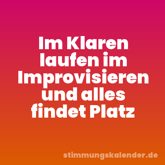 Im Klaren laufen im Improvisieren und alles findet Platz