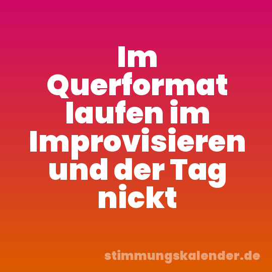 Im Querformat laufen im Improvisieren und der Tag nickt