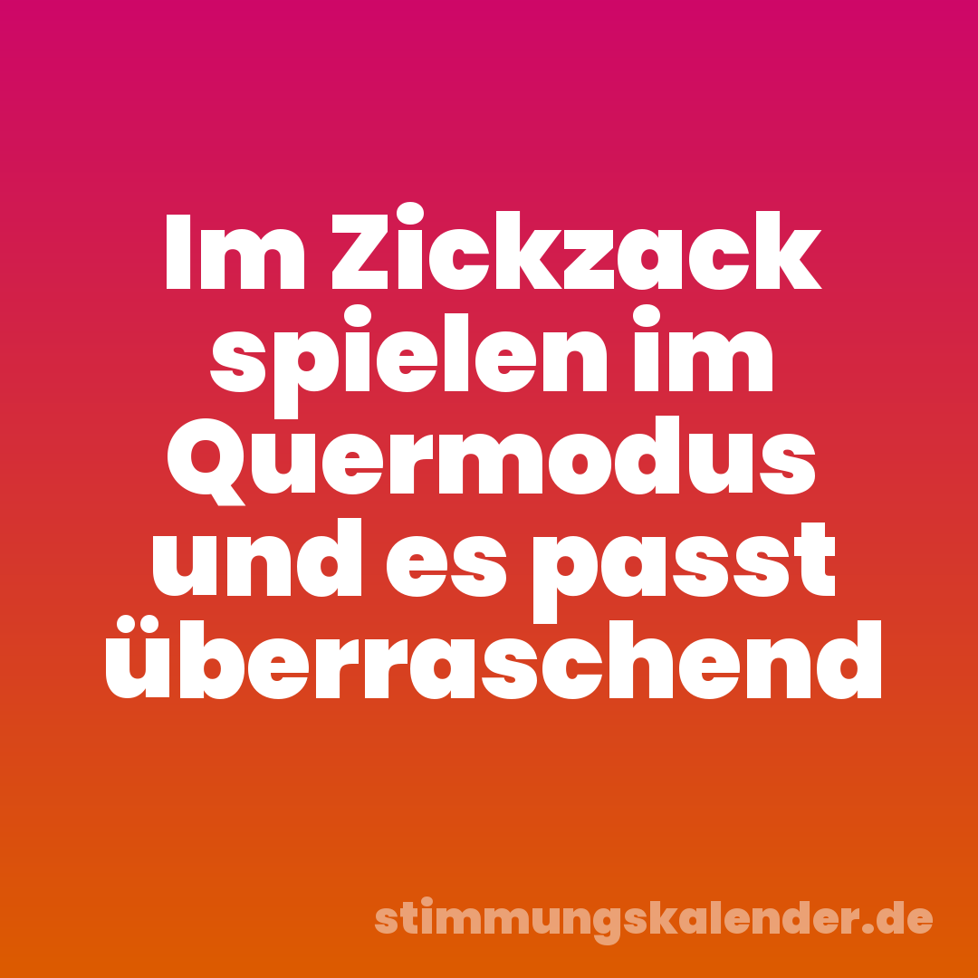 Im Zickzack spielen im Quermodus und es passt überraschend