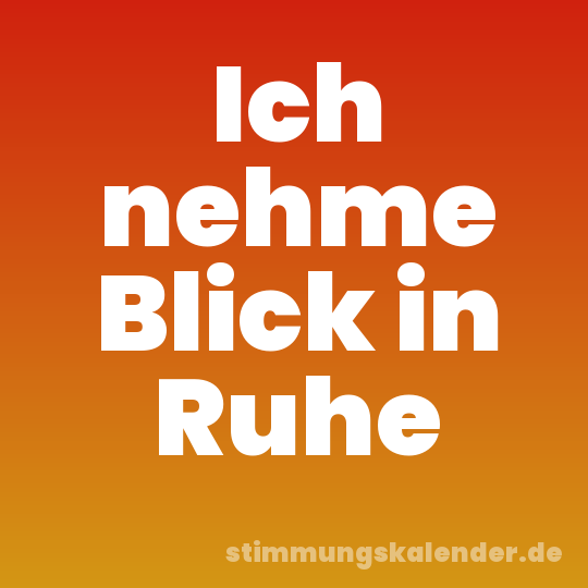 Ich nehme Blick in Ruhe