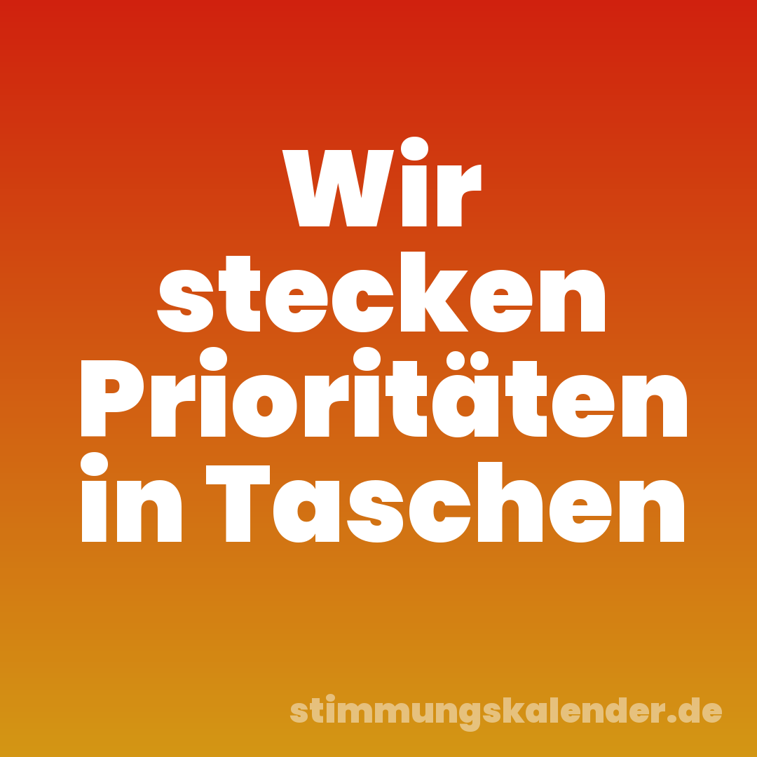 Wir stecken Prioritäten in Taschen