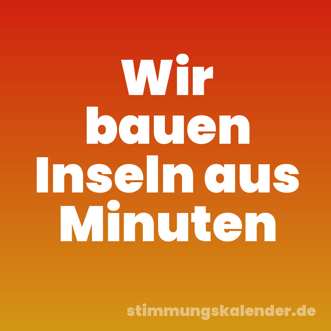 Wir bauen Inseln aus Minuten