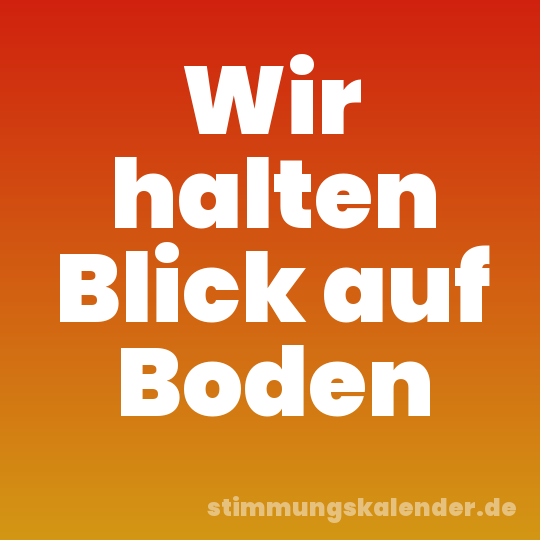 Wir halten Blick auf Boden