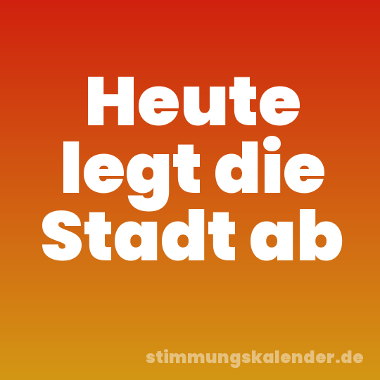 Heute legt die Stadt ab