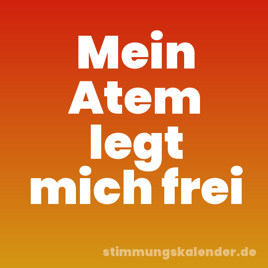 Mein Atem legt mich frei