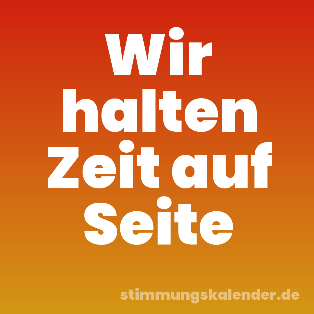 Wir halten Zeit auf Seite