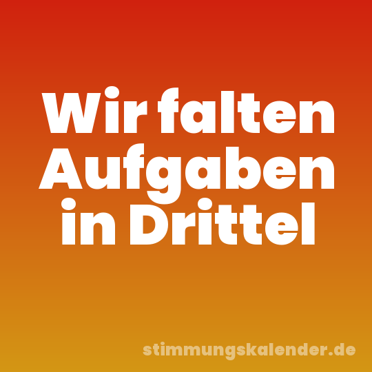 Wir falten Aufgaben in Drittel