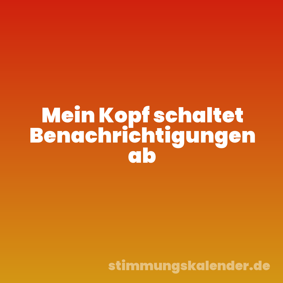 Mein Kopf schaltet Benachrichtigungen ab