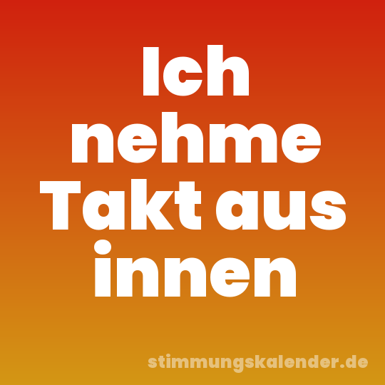 Ich nehme Takt aus innen