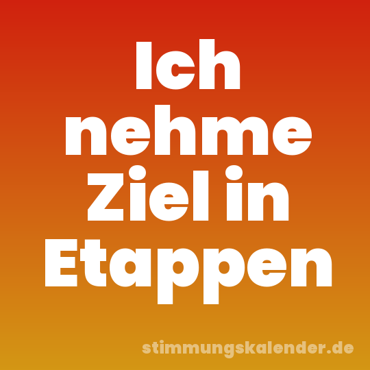 Ich nehme Ziel in Etappen