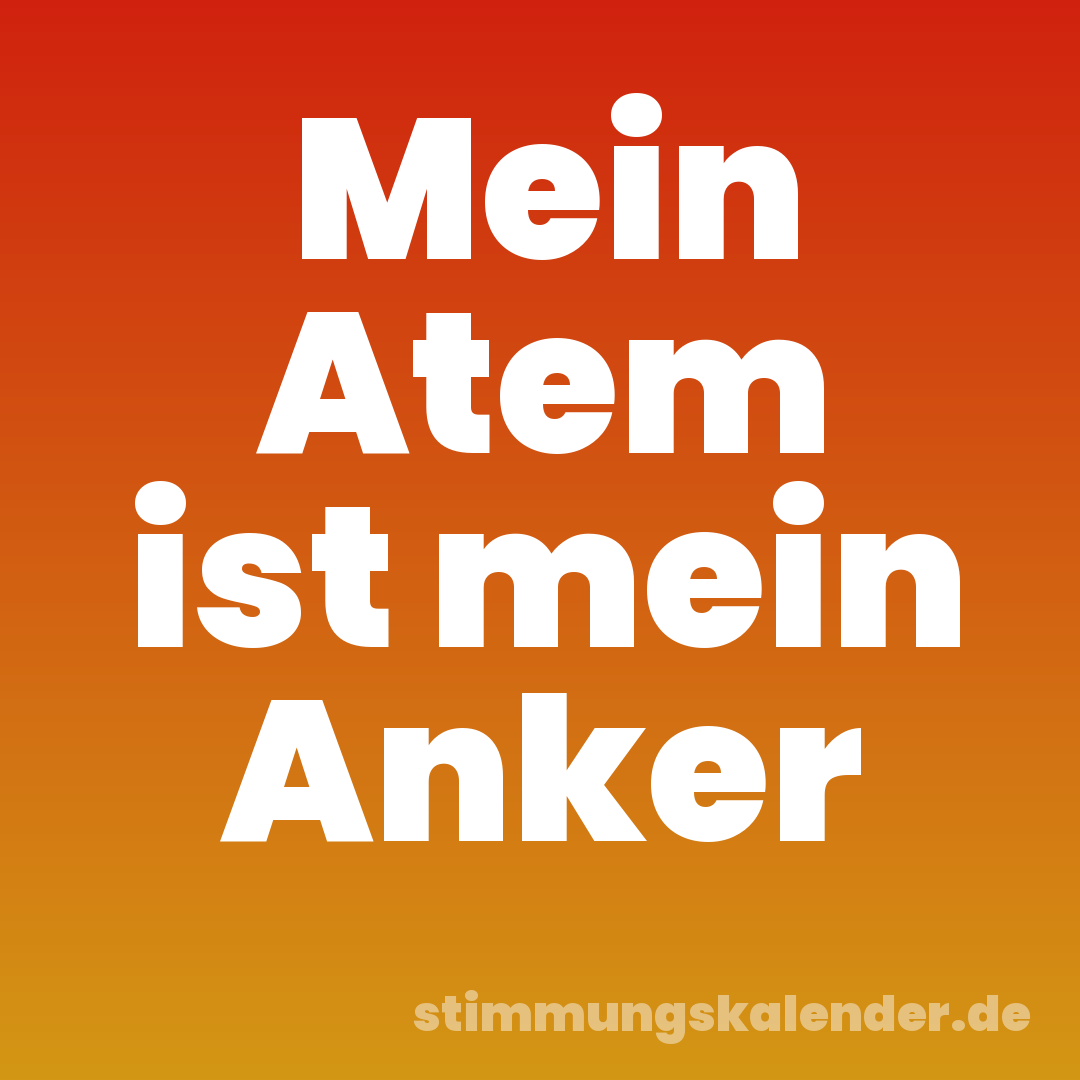 Mein Atem ist mein Anker