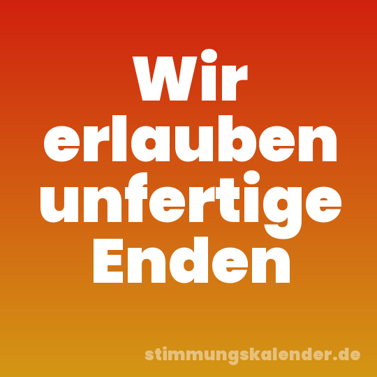 Wir erlauben unfertige Enden