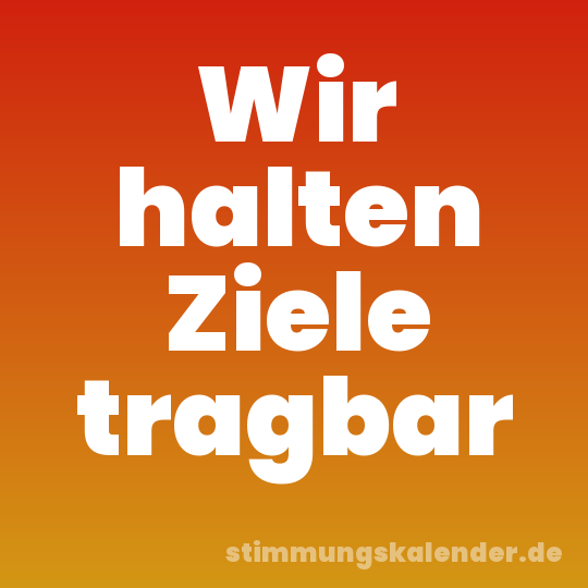 Wir halten Ziele tragbar