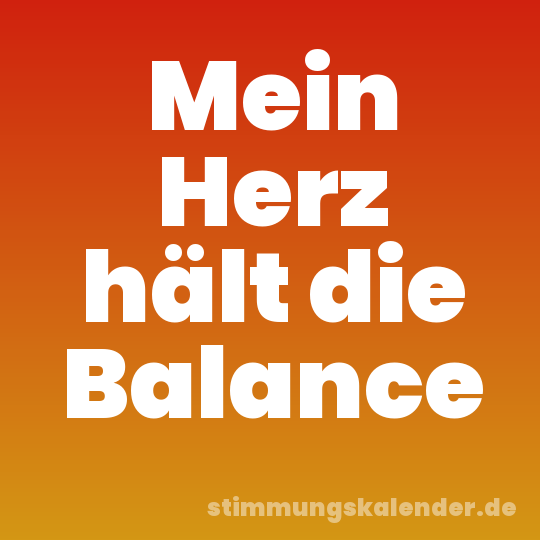 Mein Herz hält die Balance