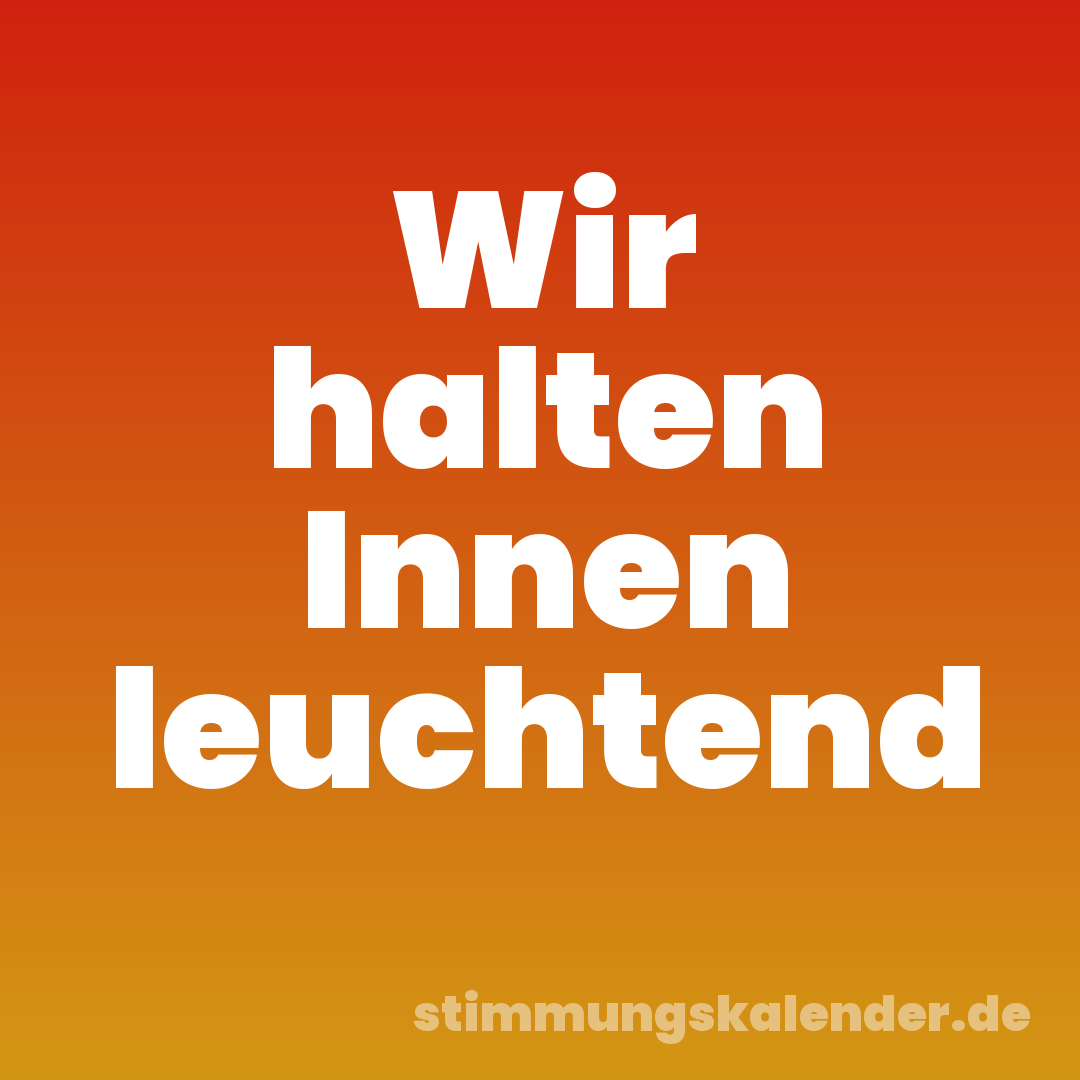 Wir halten Innen leuchtend