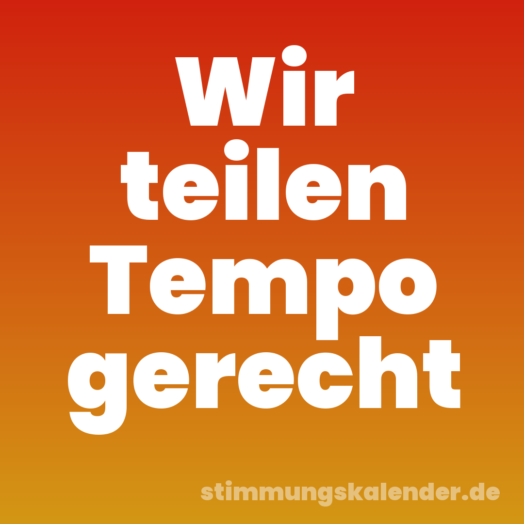Wir teilen Tempo gerecht