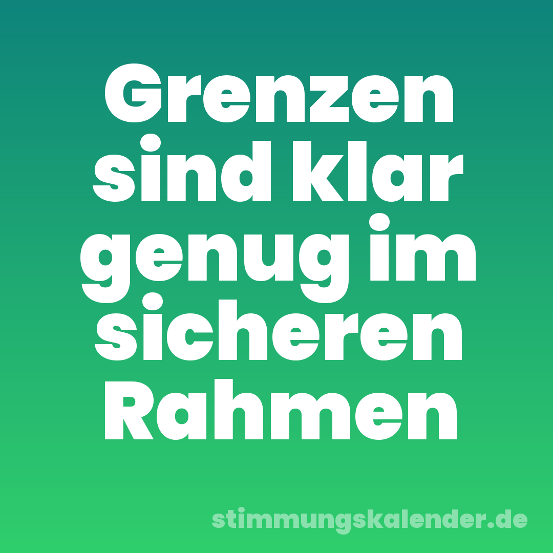 Grenzen sind klar genug im sicheren Rahmen