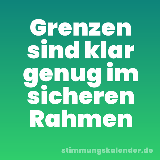 Grenzen sind klar genug im sicheren Rahmen